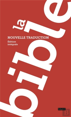 Bertrand.pt - La Bible, Nouvelle Traduction