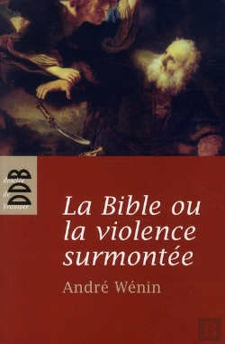 Bertrand.pt - La Bible Ou La Violence Surmontée