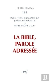 La Bible, Parole Adressée
