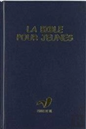 La Bible Pour Jeunes Sans Dc Rigide Traduction Parole De Vie