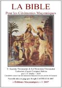 La Bible Pour Les Ceremonies Maconniques