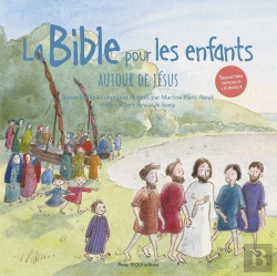 Bertrand.pt - La Bible Pour Les Enfants : Autour De Jésus