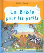 La Bible Pour Les Petits