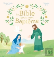La Bible Pour Mon Baptême