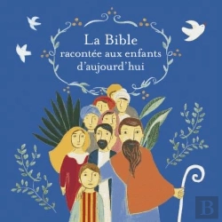 Bertrand.pt - La Bible Racontee Aux Enfants D'Aujourd'Hui