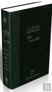 La Bible Segond 21 ; Vie Nouvelle