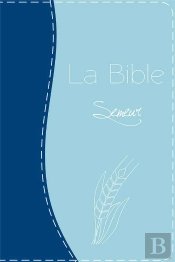La Bible Semeur Gros Caracteres Pu Duo Bleu