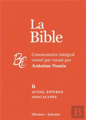 La Bible Tome 6 : Actes, Épîtres Et Apocalypse
