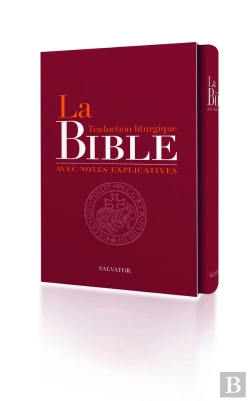 Bertrand.pt - La Bible : Traduction Liturgique Avec Notes Explicatives