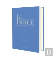 La Bible : Traduction Liturgique Compacte Avec Notes Explicatives