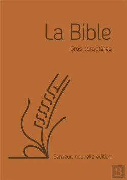 Bertrand.pt - La Bible Version Semeur 2015 Avec Gros Caracteres - Couverture Souple Marron, Tranche Blanche