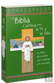 La Biblia Catolica Para La Fe Y La Vida