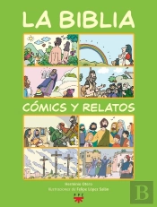 La Biblia. Cómics Y Relatos [Edición Escolar]