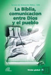 La Biblia, Comunicación Entre Dios Y El Pueblo