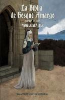 La Biblia De Bosque Amargo
