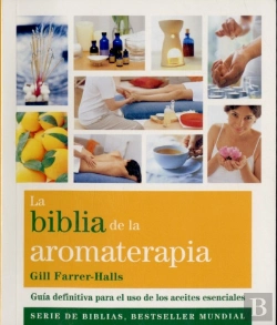 Bertrand.pt - La Biblia De La Aromaterapia