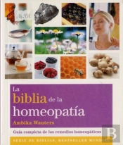 La Biblia De La Homeopatía