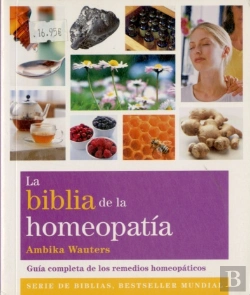 Bertrand.pt - La Biblia De La Homeopatía