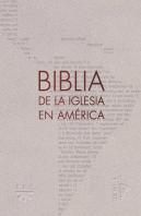 La Biblia De La Iglesia En América [Semiflexible Con Uñeros]