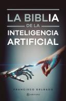 La Biblia De La Inteligencia Artificial