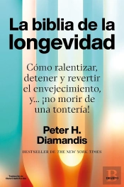 La Biblia De La Longevidad