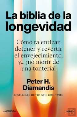Bertrand.pt - La Biblia De La Longevidad