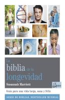 La Biblia De La Longevidad