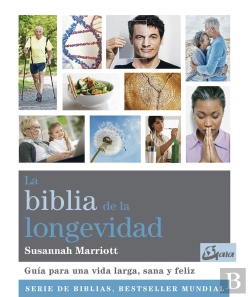 Bertrand.pt - La Biblia De La Longevidad