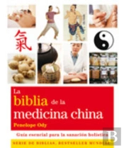 La Biblia De La Medicina China