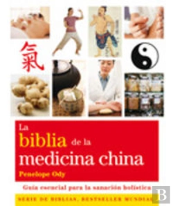 Bertrand.pt - La Biblia De La Medicina China