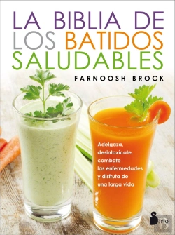Bertrand.pt - La Biblia De Los Batidos Saludables