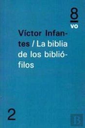 La Biblia De Los Bibliófilos