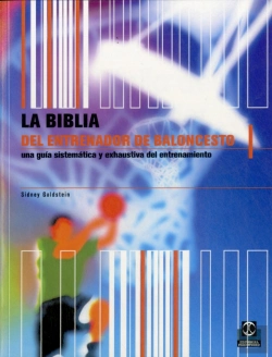 Bertrand.pt - La Biblia Del Entrenador De Baloncesto. Una Guia Sistematica Y Exhaustiva Del Entrenamiento
