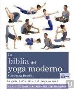 Bertrand.pt - La Biblia Del Yoga Moderno