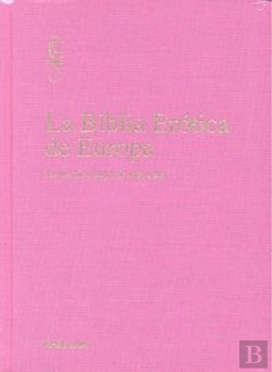 Bertrand.pt - La Biblia Erótica De Europa