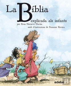 Bertrand.pt - La Bíblia Explicada Als Infants, Per Rosa Navarro Durán