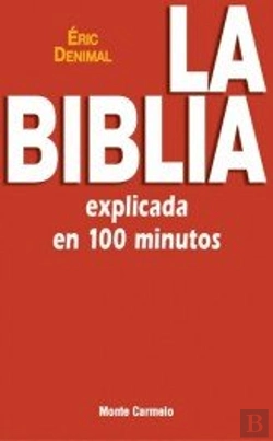 Bertrand.pt - La Biblia Explicada En 100 Minutos