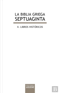 Bertrand.pt - La Biblia Griega: Ii. Libros Históricos