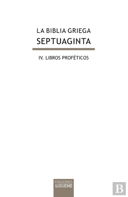 Bertrand.pt - La Biblia Griega: Iv. Libros Proféticos.