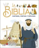 La Biblia Ilustrada Contada Y Explicada