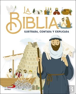Bertrand.pt - La Biblia Ilustrada Contada Y Explicada