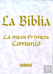 La Biblia- La Meva Primera Comunió