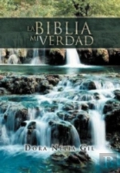 La Biblia Mi Verdad