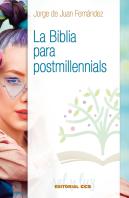 La Biblia Para Postmillennials