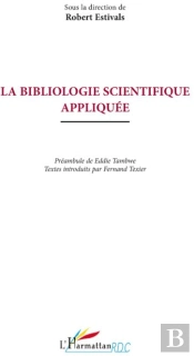 La Bibliologie Scientifique Appliquée