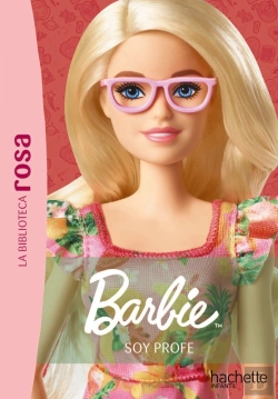 Bertrand.pt - La Biblioteca Rosa. Barbie, 1. Soy Profe
