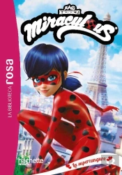 La Biblioteca Rosa Ladybug 1 Una Superniñera