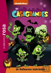 La Biblioteca Rosa Los Casagrandes 3 Un Halloween Inolvida