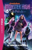 La Biblioteca Rosa Monster High El Libro De La Pelicula
