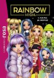 La Biblioteca Rosa Rainbow High 8 Y Por Fin, El Desfile